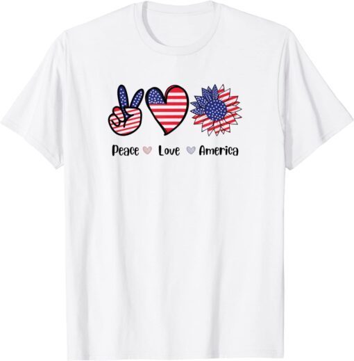 Peace Love America 4th July Patriotic Sunflower Heart Sign Tee Shirt