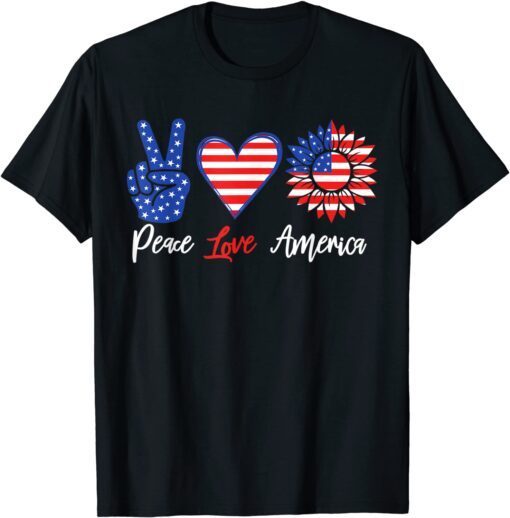 Peace Love America 4th Of July Sunflower Tee Shirt