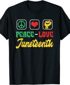 Peace Love Juneteenth 1865 African Black American Us Usa Tee Shirt