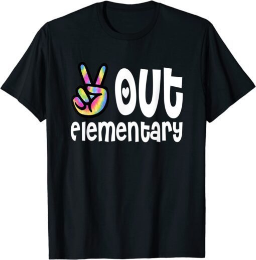 Peace Out Elementary Tie Dye Graduation Class Of 2022 Tee Shirt