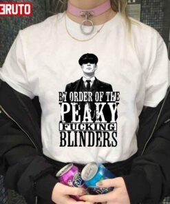 People Call Me By Order Of Peaky Fucking Blinders Tee Shirt