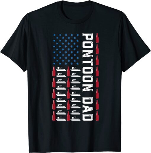 Pontoon Dad Boating American Flag July the 4th Fathers Day 2022 Shirt