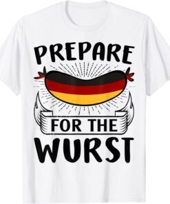 Prepare For The Wurst Oktoberfest German Sausage Tee Shirt