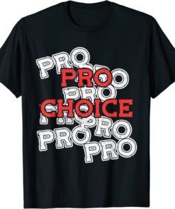 Pro Choice Pro Choice Tee Shirt