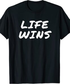 Pro Life Movement Right to Life Pro Life Advocate Victory Tee Shirt