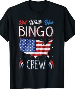 Red White Blue Bingo Crew 4th of july American Flag Tee Shirt