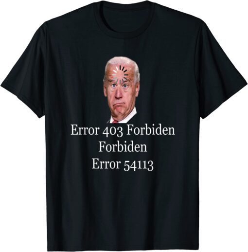 Republican Anti Joe Biden Quote Biden Idiot Anti Biden Tee Shirt