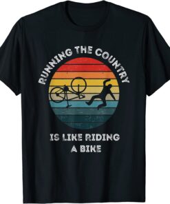 Running The Country Is Like Riding A Bike American Tee Shirt