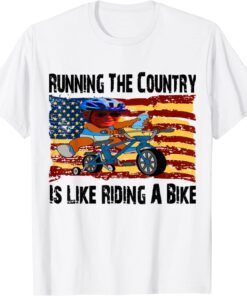 Running The Coutry Is Like Riding A Bike Joe Biden Flag USA Tee Shirt