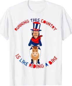 Running This Country Is Like Riding A Bike Ride Biden Donkey Tee Shirt