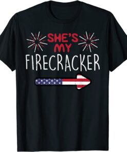 Shes My Firecracker 4th Of July Matching Couples His And Her Tee Shirt