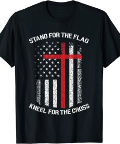 Stand For The Flag Kneel For The Cross Veteran American Flag Tee Shirt