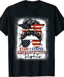 Stars Stripes Reproductive Rights Bleached 4th of July Tee Shirt