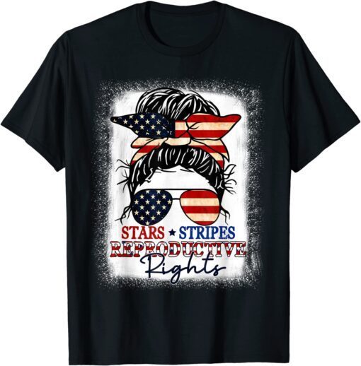 Stars Stripes Reproductive Rights Bleached 4th of July Tee Shirt