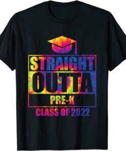 Straight Outta Pre-K Class Of 2022 Graduation Tie Dye T-Shirt