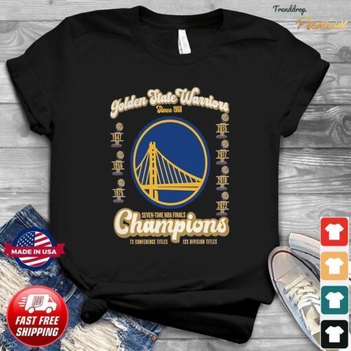 The Seven Time NBA Finals Champions Of Golden State Warriors Tee Shirt