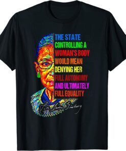 The State Controlling A Woman's Body Would Mean Denying Her T-Shirt