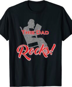 This Dad Rocks Rocking Chair Tee Shirt