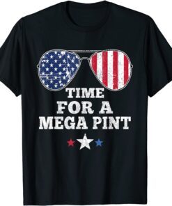 Time For A Mega Pint 4th of July Patriotic Sunglasses Tee Shirt