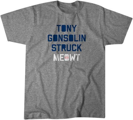 Tony Gonsolin Struck Meowt Tee Shirt