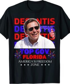 Top Gov Florida Ron DeSantis America's Freedom Zone 2022 Tee Shirt