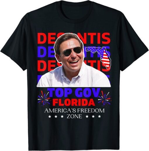 Top Gov Florida Ron DeSantis America's Freedom Zone 2022 Tee Shirt