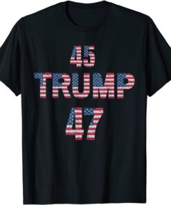 Trump 2024 Voting 45 To 47 Political Vote Election Flag US Tee Shirt