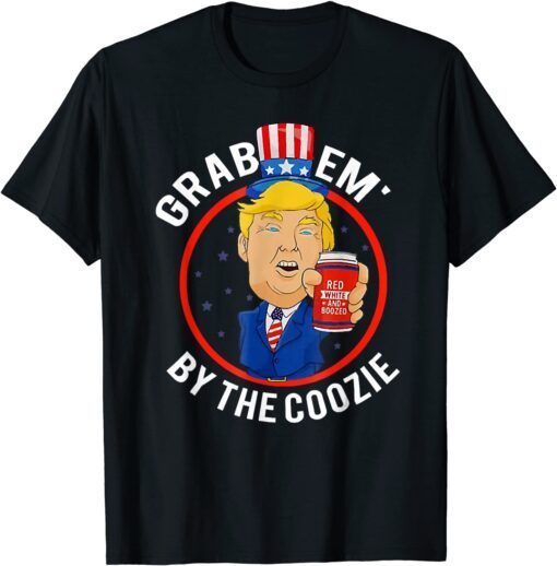 Trump Grab Em' By The Coozie, 4th July Beer Drinking Tee Shirt