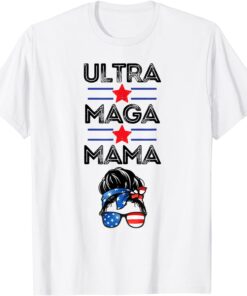 Ultra Maga Mama Proud Trump Supporter Girl Messy Bun 2024 Tee Shirt