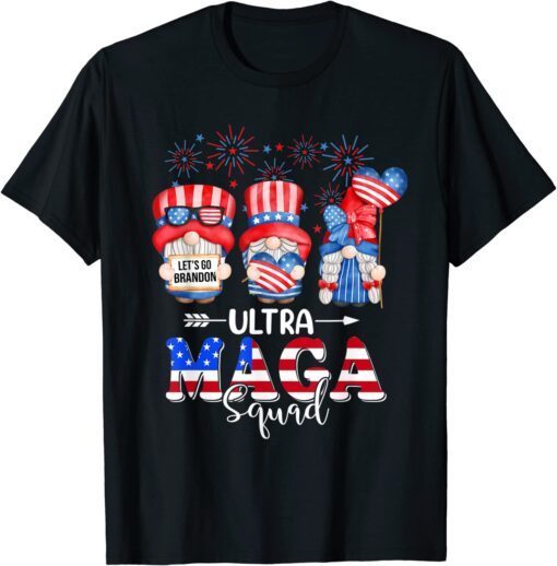 Ultra Maga Squad Gnomes 4th of July Ultra Mega Tee Shirt