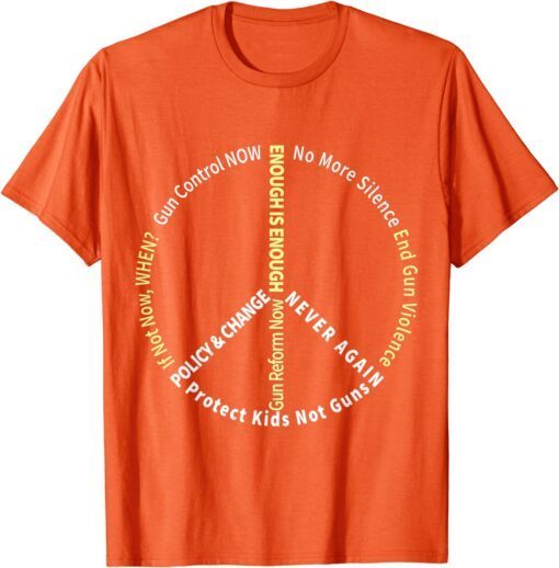 Uvalde Anti Guns Slogan Reform Control Now Hashtag Orange Tee Shirt