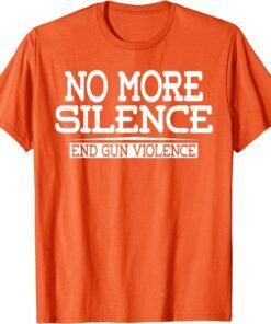 Uvalde Wear Orange Anti Gun No More Silence End Gun Violence Ribbon Tee Shirt