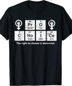 Vintage Pro Choice The Right To Choose Is Elemental Tee Shirt