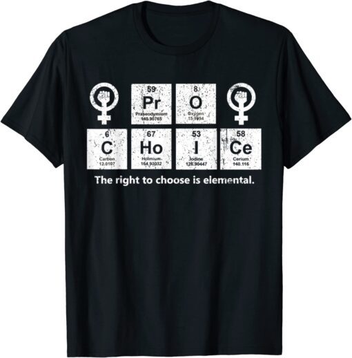 Vintage Pro Choice The Right To Choose Is Elemental Tee Shirt