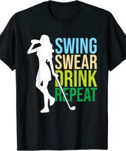 Womens Swing Swear Drink Repeat Love Golf Tee Shirt