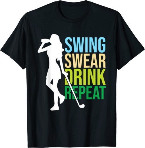 Womens Swing Swear Drink Repeat Love Golf Tee Shirt