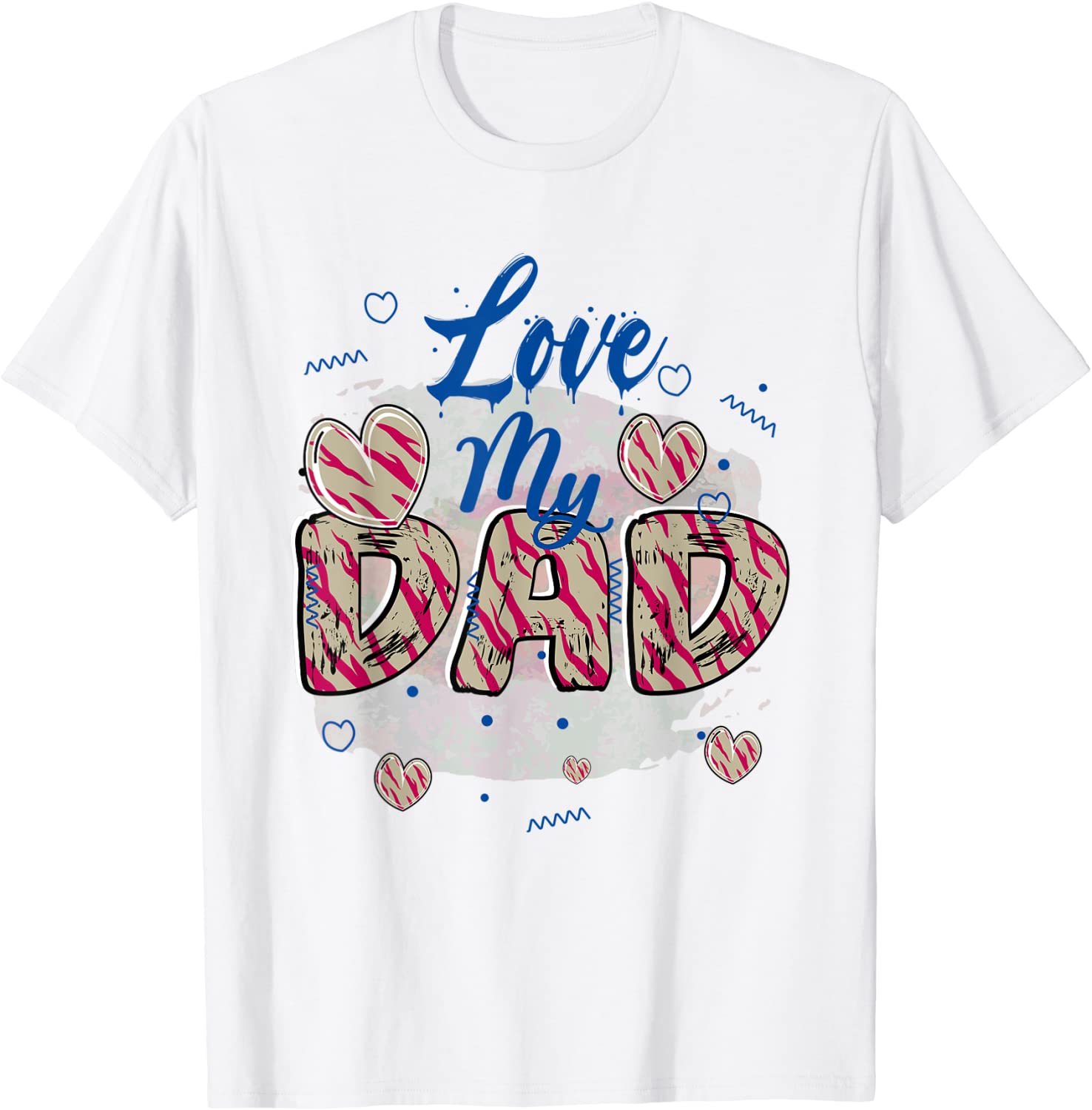 i love my dad father’s day daddy papa Tee Shirt i love my dad father's day daddy papa Tee Shirt