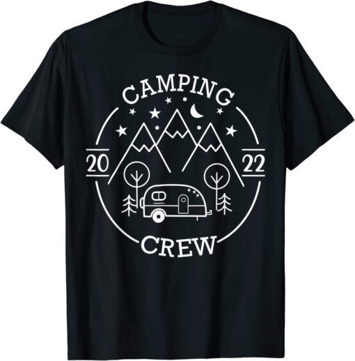 2022 Camping Crew Family Reunion Road Trip Matching Group Tee Shirt