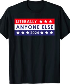 ANTI BIDEN Retro Vintage Literally Anyone Else 2024 Vote Tee Shirt