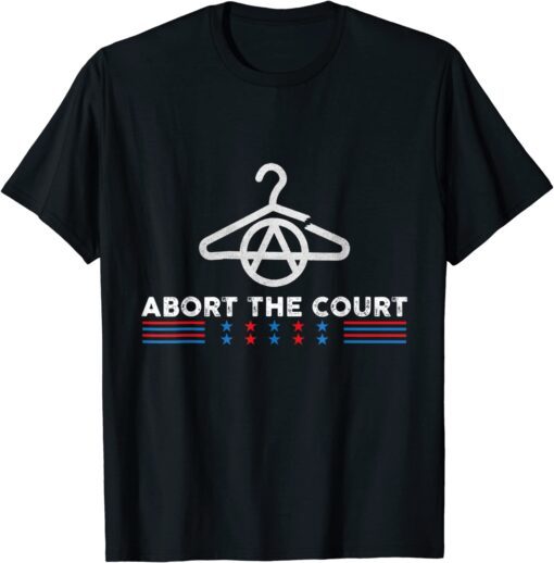 Abort the court 4th Of July Tee Shirt