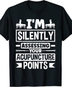 Acupuncture Acupuncturist Acupuncture Points Tee Shirt