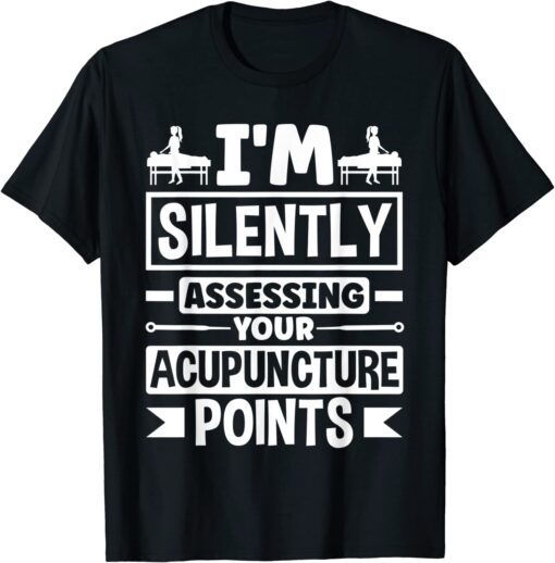 Acupuncture Acupuncturist Acupuncture Points Tee Shirt