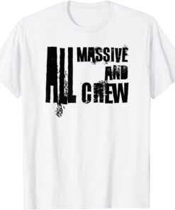 All Massive and Crew Jamaica Slang Saying Reggae Tee Shirt