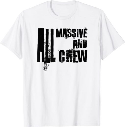 All Massive and Crew Jamaica Slang Saying Reggae Tee Shirt