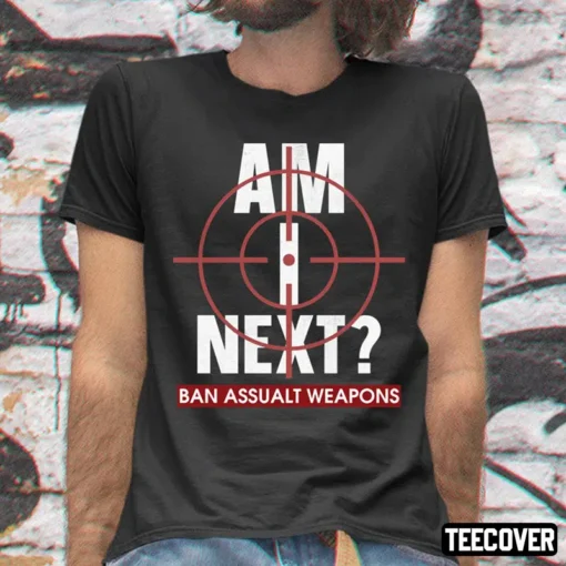 Am I Next End Gun Violence Tee Shirt