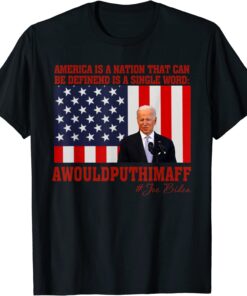 America Nation Defined In A Single Word Biden Tee Shirt