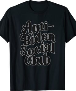 Anti-Joe Biden Social Club Democrat Republican USA Tee Shirt