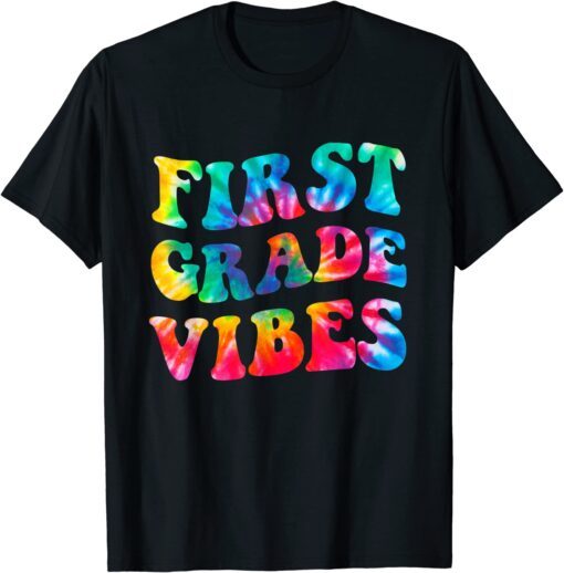 Back To School First Grade Vibes First Day Teacher Student Tee Shirt