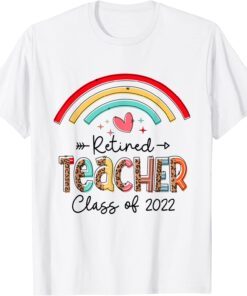 Back To School Retired Teacher Class Of 2022 Retirement Tee Shirt
