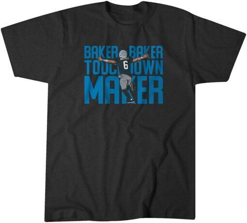 Baker Mayfield: Carolina Touchdown Maker Classic Shirt